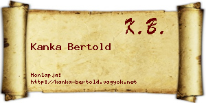 Kanka Bertold névjegykártya